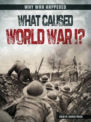 cover image of What Caused World War I?